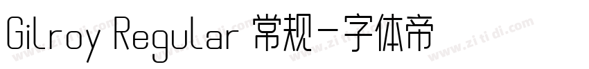 Gilroy Regular 常规字体转换